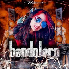 Mikaela: Bandolero