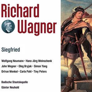 Badische Staatskapelle & Günter Neuhold: Richard Wagner: Siegfried