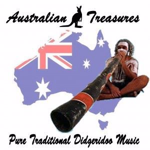 The Sound of The Aboriginals: Australian Treasures (Pure Traditional Didgeridoo Music of Aboriginal Australians)