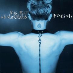 Joan Jett & The Blackhearts: Fetish (XXX)