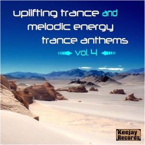 Various Artists: Uplifting Trance and Melodic Energy Trance Anthems, Vol. 4