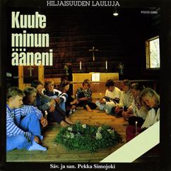Hiljaisuuden Lauluja: Pyhiinvaeltajan laulu (arr. P. Nyman, P. Simojoki, J. Kivimaki and K. Mannila)
