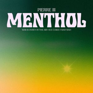 Pierre III: Menthol