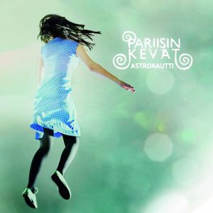 Pariisin Kevät: Astronautti