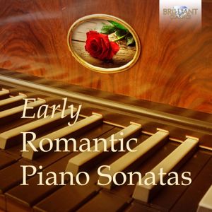 Luca Quintavalle, Tuija Hakkila & Costantino Mastroprimiano: Early Romantic Piano Sonatas