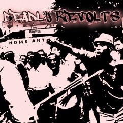 The Rights: Deadly Revolts