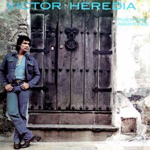 Victor Heredia: Puertas Abiertas