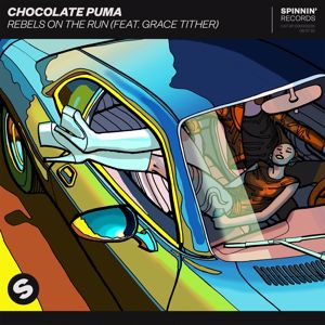 Chocolate Puma: Rebels On The Run (feat. Grace Tither) (Extended Mix)