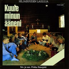 Hiljaisuuden Lauluja: Siunatkoon ja varjelkoon (arr. P. Nyman, P. Simojoki, J. Kivimaki and K. Mannila)