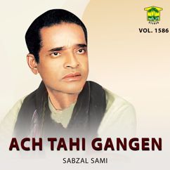 Sabzal Sami: Ach Tahi Gangen, Vol. 1586