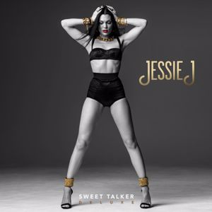 Jessie J: Sweet Talker (Deluxe Version) (Sweet TalkerDeluxe Version)