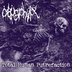 Aquaphilia: Total Human Putrefaction