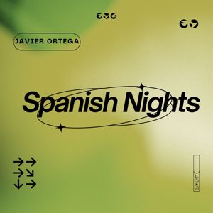 Javier Ortega: Spanish Nights