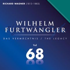 Wilhelm Furtwängler, Orchester der Bayreuther Festspiele: Das süße Lied verhallt