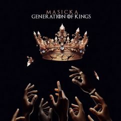 Masicka: Generation of Kings