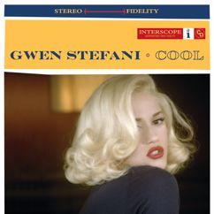 Gwen Stefani: Cool