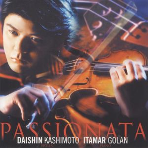 Daishin Kashimoto: Passionata