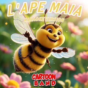 Cartoon Band: L'Ape Maia (Karaoke Version)