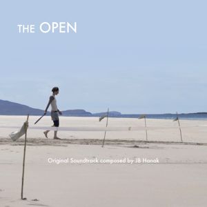 JB Hanak: The Open(Original Motion Picture Soundtrack)