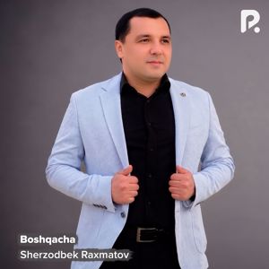 Sherzodbek Raxmatov: Boshqacha