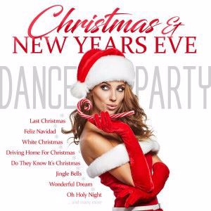 Various Artists: Christmas & New Years Eve Dance Party