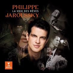 Philippe Jaroussky, Jérôme Ducros: Hahn: A Chloris: "S'il est vrai, Chloris, que tu m'aimes" (Très lent)