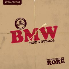 Pepe, Butanol: BA MI WEY (BMW)