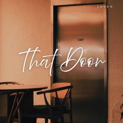 Saven: That Door