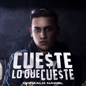 Gonzalo Nawel: Cue$te Lo Que Cue$te