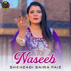 Shehzadi Saira Faiz: Naseeb