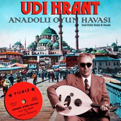 Udi Hrant: Taxim-Oud Husseini