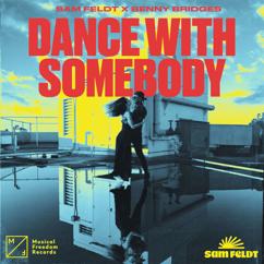 Sam Feldt, Benny Bridges: Dance With Somebody