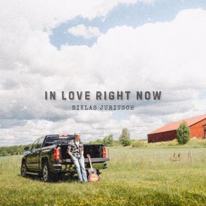 Niklas Juritsch: In Love Right Now