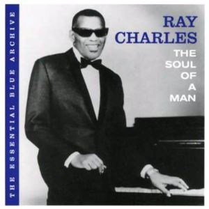 Ray Charles: The Essential Blue Archive: The Soul of a Man