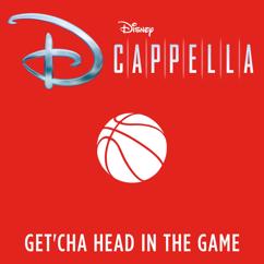 DCappella: Get'cha Head in the Game