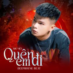 Như Việt: Quên Em Đi (Beat) (Deep House)