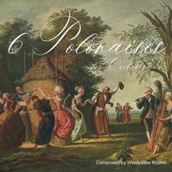 Wladyslaw Kozhin: 6 Polonaises for Orchestra by W. Kozhin