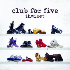 Club For Five: I Will Stay