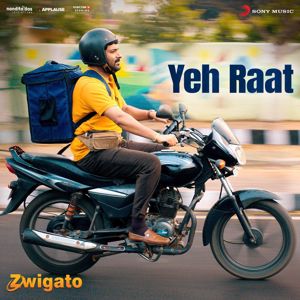 Hitesh Sonik & Sunidhi Chauhan: Yeh Raat (From "Zwigato")