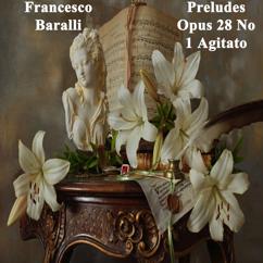 Francesco Baralli: Preludes Opus 28 No 1 Agitato