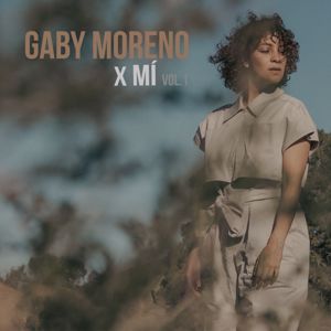 Gaby Moreno: X Mí (Vol. 1)