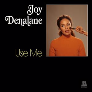 Joy Denalane: Use Me