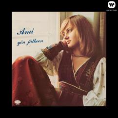 Ami Aspelund: Tulit vain - Then Came You