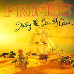 Primus: Seas Of Cheese (Album Version) (Seas Of Cheese)