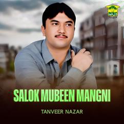 Tanveer Nazar: Salok Mubeen Mangni