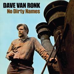 Dave Van Ronk: Song Of The Wandering Aengus