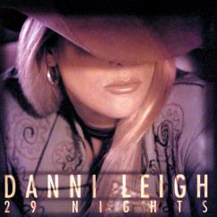 Danni Leigh: Ol' Lonesome