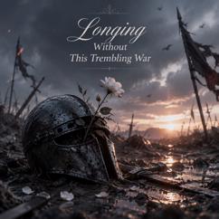 Con Ech Xanh: Longing Without This Trembling War