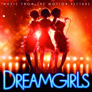 Various Artists: Dreamgirls (Music from the Motion Picture)