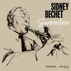 Sidney Bechet: Summertime (2000 - Remaster)
